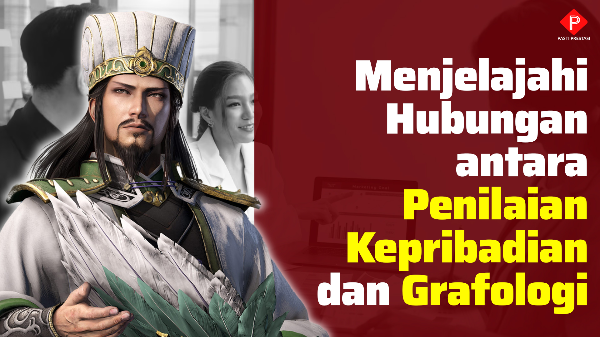 Menjelajahi Hubungan antara Penilaian Kepribadian dan Grafologi