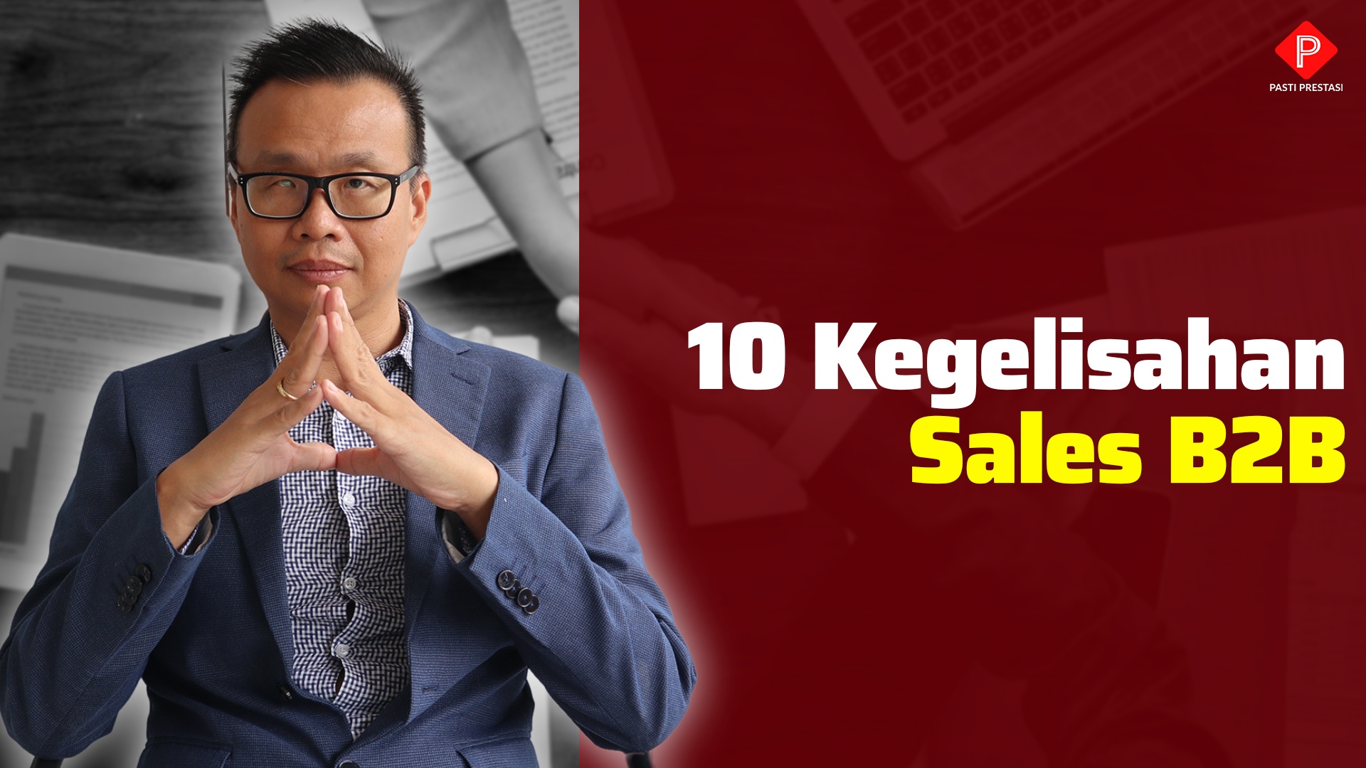 10 Kegelisahan Sales B2B