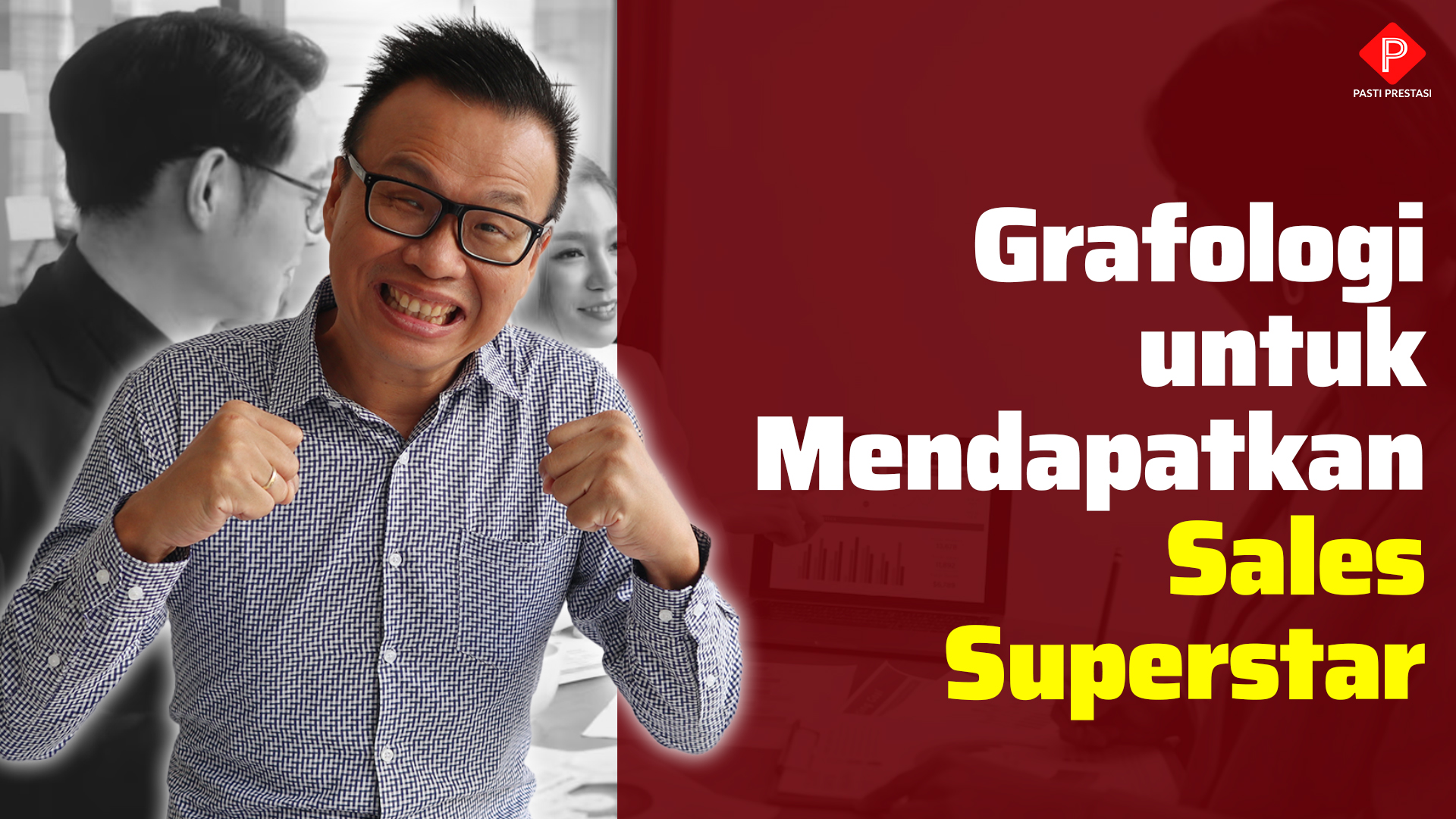 Grafologi untuk Mendapatkan Sales Superstar