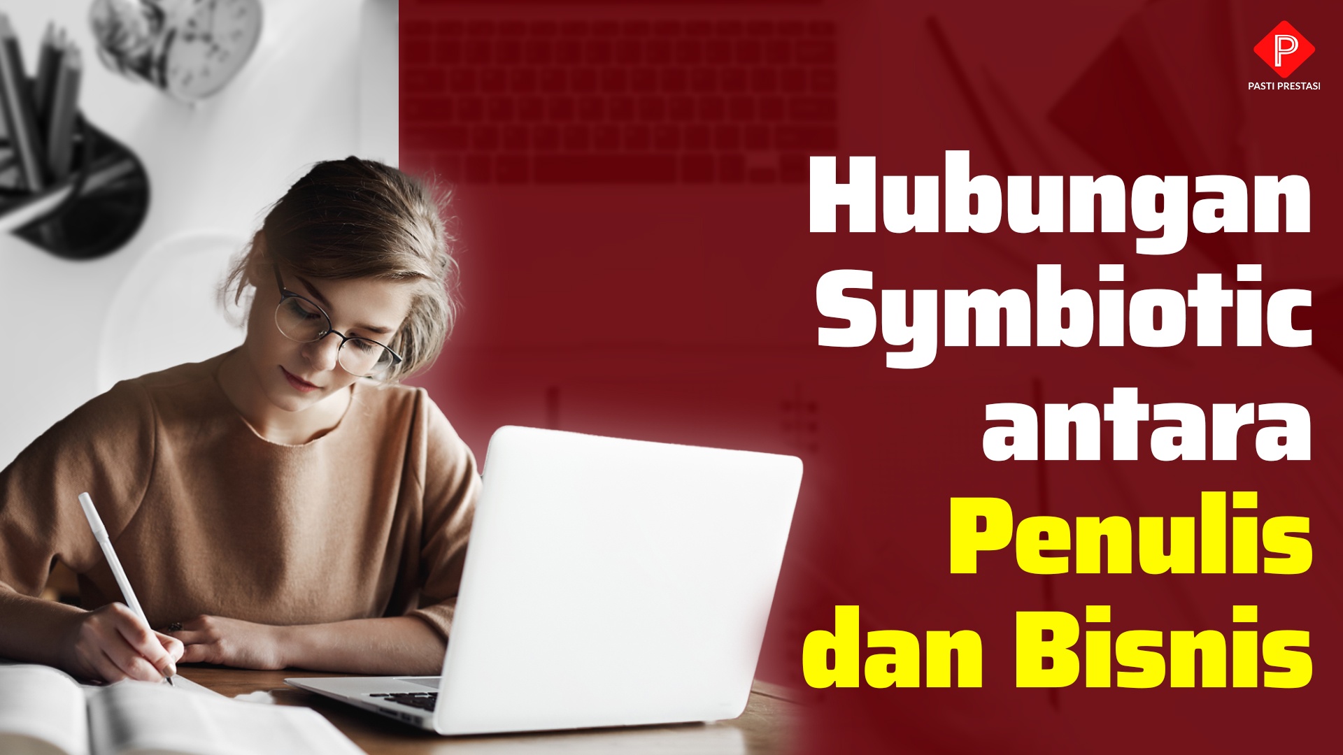 Hubungan Symbiotic antara Penulis dan Pebisnis