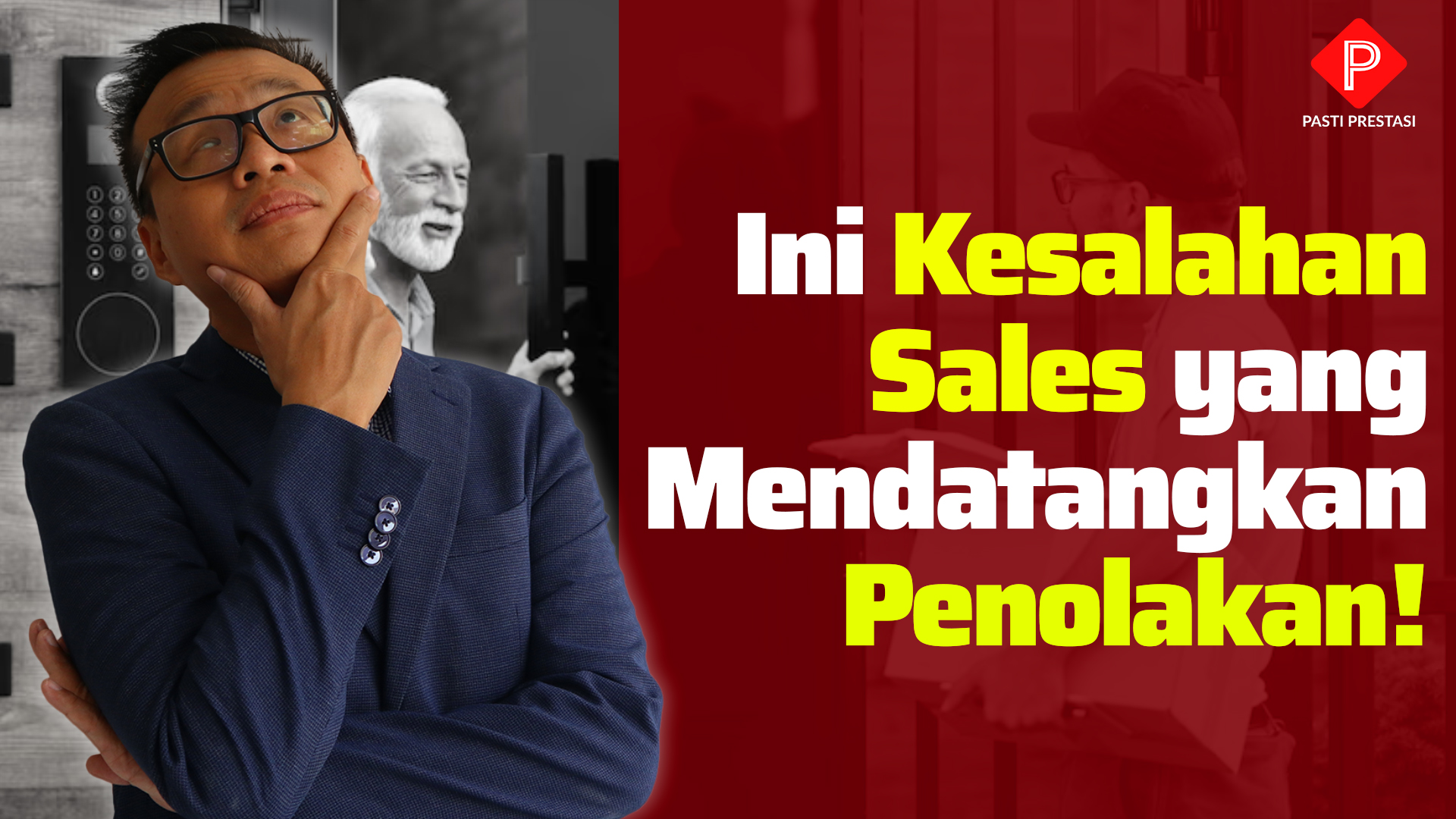 Ini Kesalahan Sales yang Mendatangkan Penolakan!