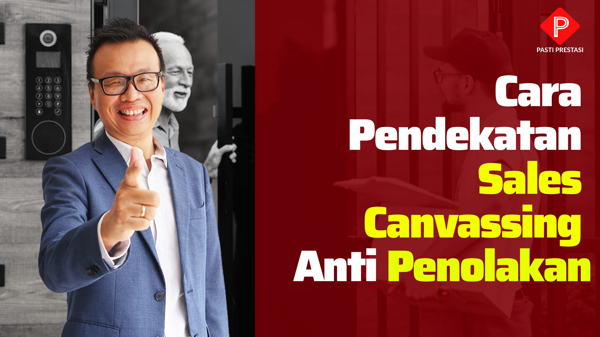 INI CARA PENDEKATAN SALES CANVASSING ANTI PENOLAKAN