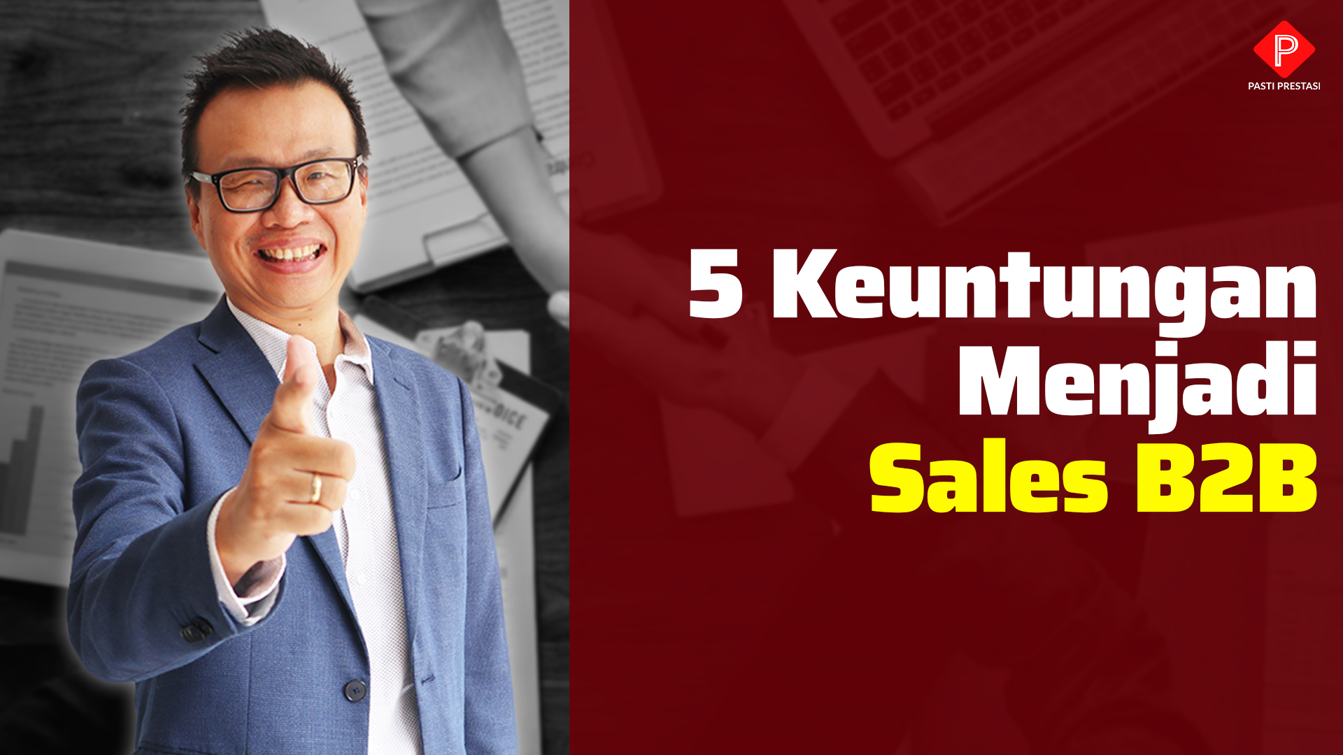 5 Keuntungan Menjadi Sales B2B