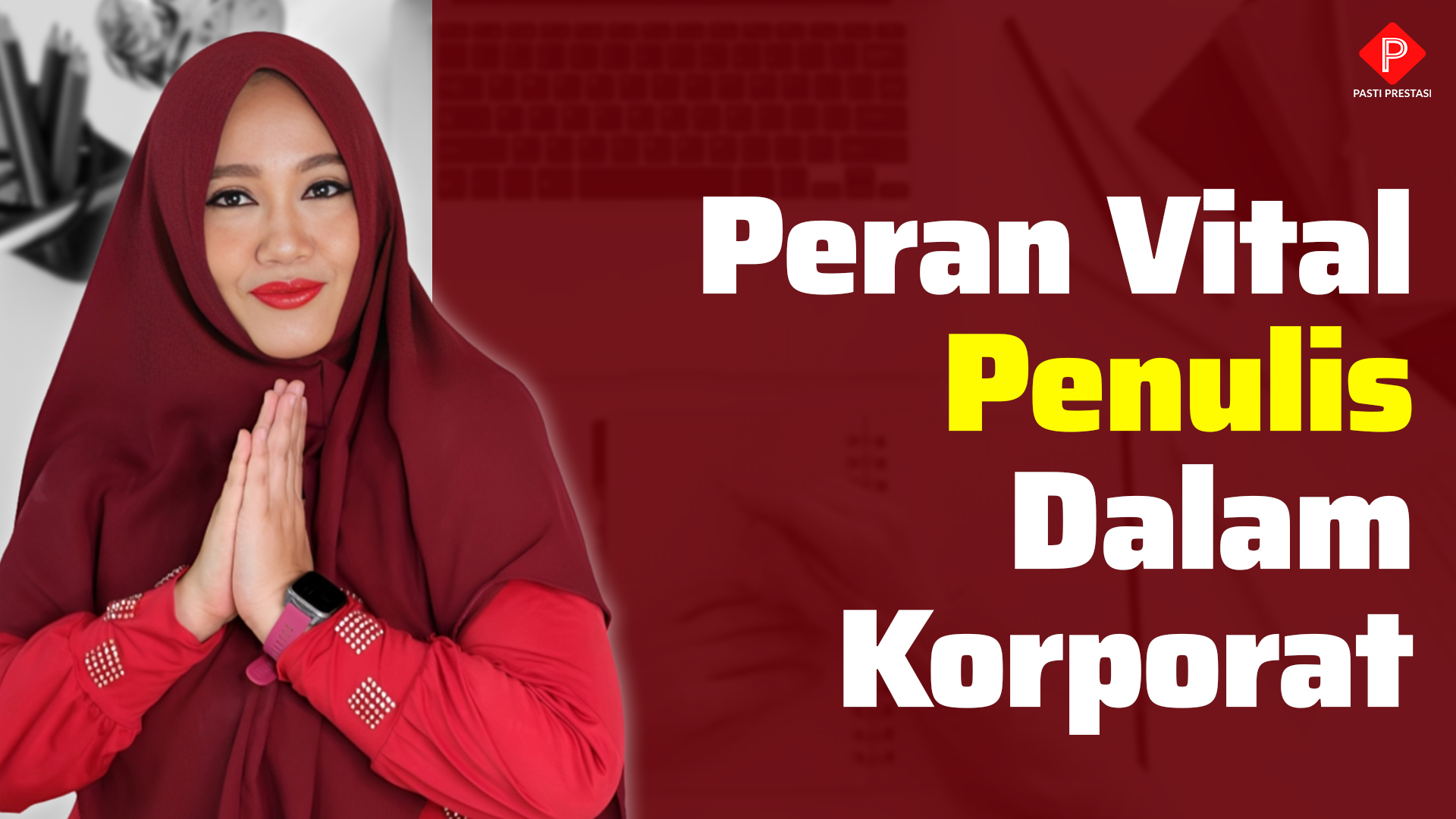 Peran Vital Penulis dalam Dunia Korporat